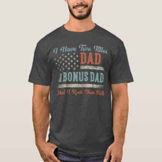 T-shirt J'ai deux papas Papa bonus je les aime tous les de