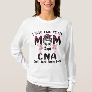 T-shirt J'Ai Deux Titres Maman & CNA Et Je Les Rock Tous L