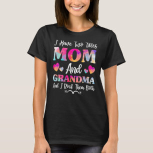 T-shirt J'Ai Deux Titres Maman Et Grand-Mère Pour Femmes 1