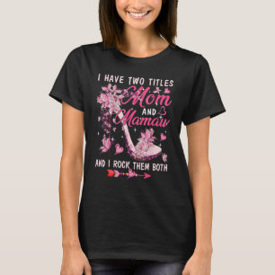 T-shirt J'Ai Deux Titres Maman Et Mamaw Mignons Papillons 