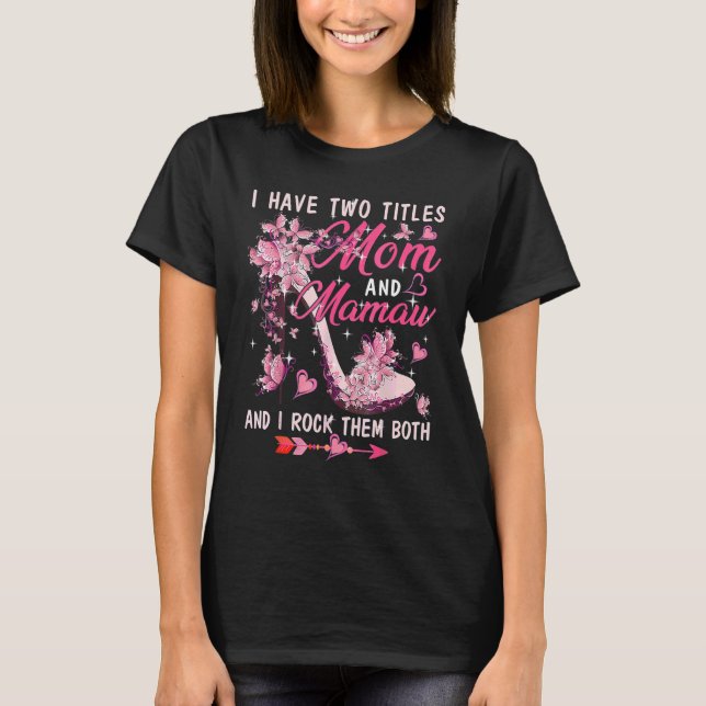 T-shirt J'Ai Deux Titres Maman Et Mamaw Mignons Papillons  (Devant)