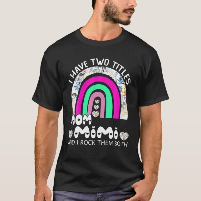 T-shirt J'Ai Deux Titres Maman Et Mimi Floral Rainbow Moth (Devant)