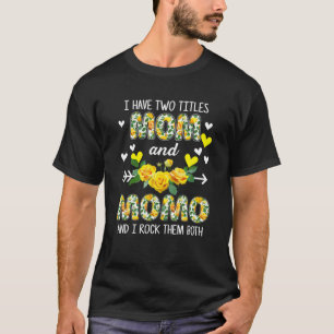T-shirt J'Ai Deux Titres Maman Et Momo Floral Mère Drôle