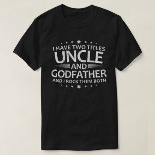 T-shirt J'Ai Deux Titres Oncle Et Parrain