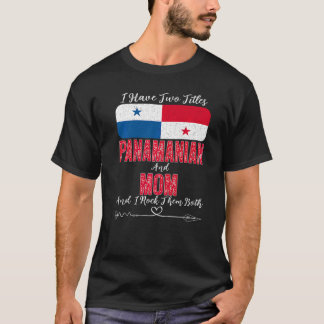 T-shirt J'Ai Deux Titres Panaméen Et Maman Panama