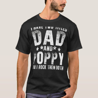 T-shirt J'Ai Deux Titres Papa Et Fête des pères De Pavot