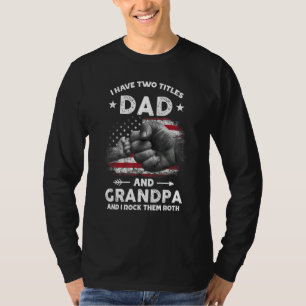 T-shirt J'Ai Deux Titres Papa Et Grand-Père Hommes Vintage