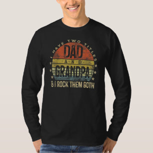 T-shirt J'Ai Deux Titres Papa Et Grand-Père Je Les Roche T