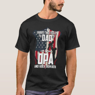 T-shirt J'Ai Deux Titres Papa Et Opa Men Drapeau Américain