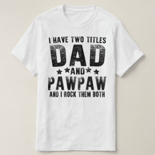 T-shirt j'ai deux titres papa et papy