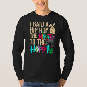 T-shirt J'Ai Dit Hip The Hippity To Hop Hip hop Bunny East