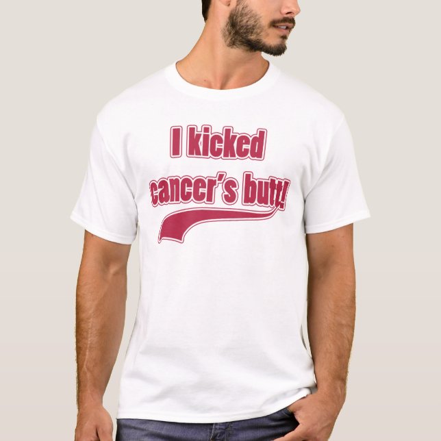 T-shirt J'ai donné un coup de pied le bout du Cancer (Devant)