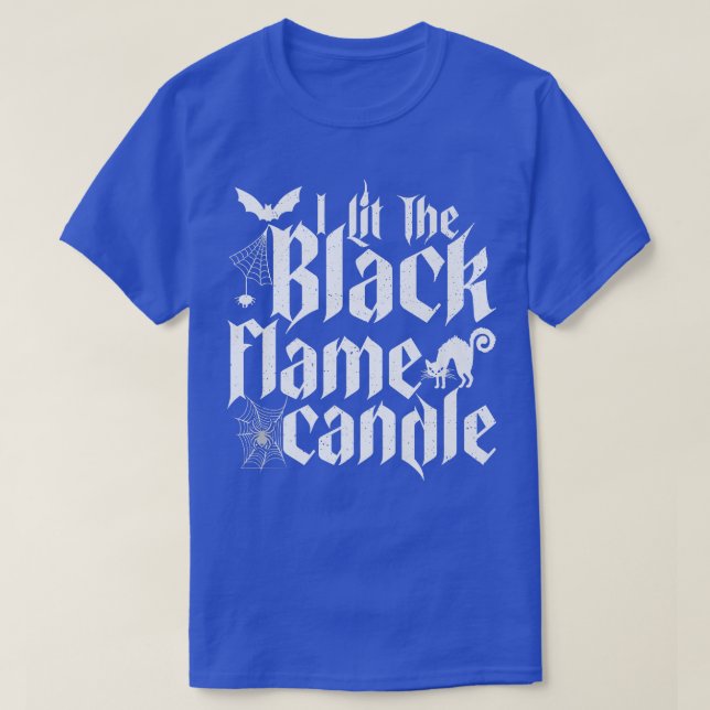 T-shirt J'Ai Éclaté La Bougie De Flamme Noire Halloween  (Design devant)