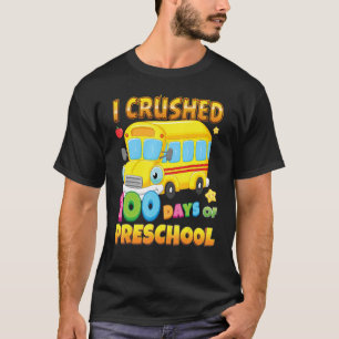 T-shirt J'Ai Écrasé 100 Jours De Bus De L'École Préscolair