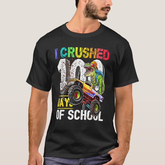 T-shirt J'ai écrasé 100 jours de l'école Dinosaure Monster (Devant)