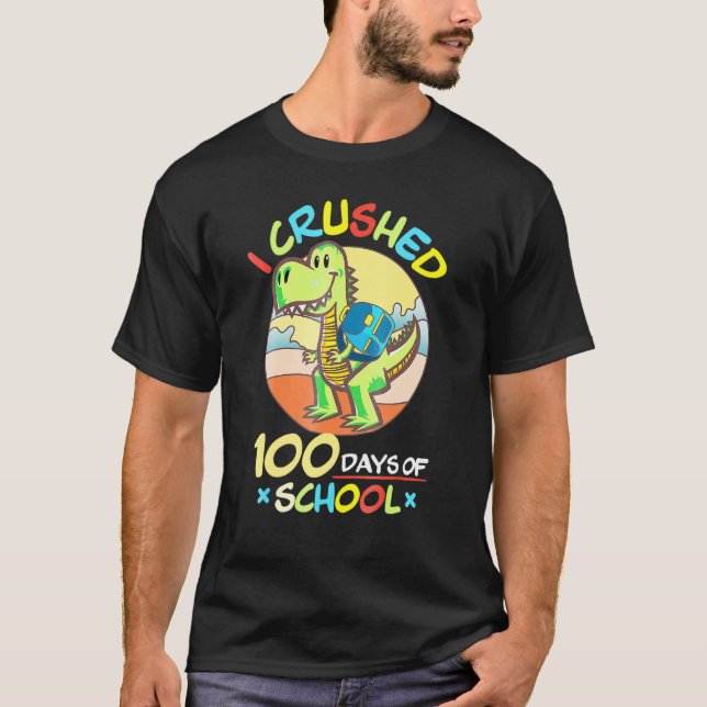 T-shirt J'Ai Écrasé 100 Jours De Scolaires Dinosaures (Devant)
