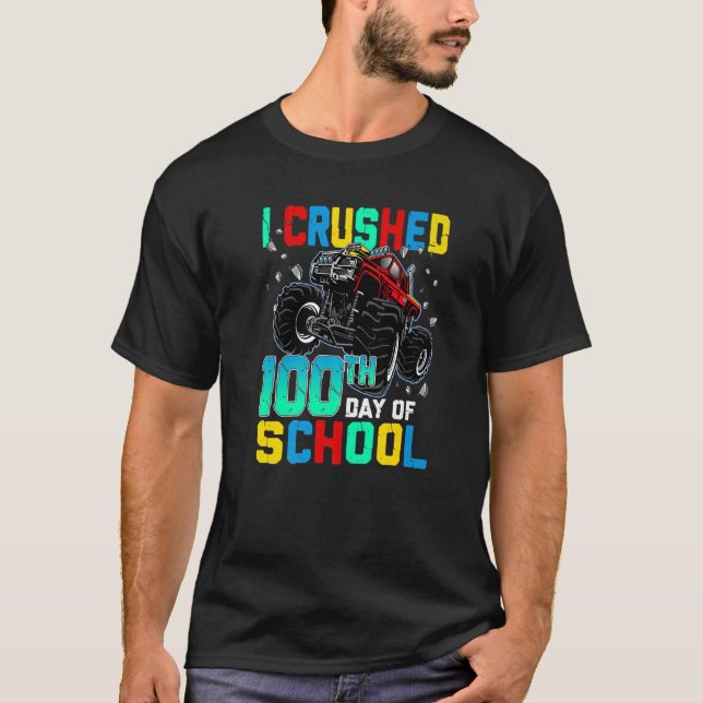 T-shirt J'ai écrasé le 100e jour de l'école Dinosaur Monst (Devant)