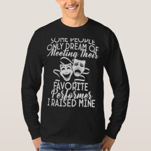 T-shirt J'Ai Élevé Mon Acteur Acteur Acteur Favori Drama