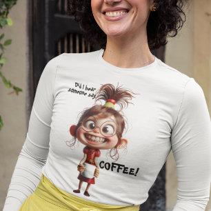 T-shirt J'ai entendu, Café !
