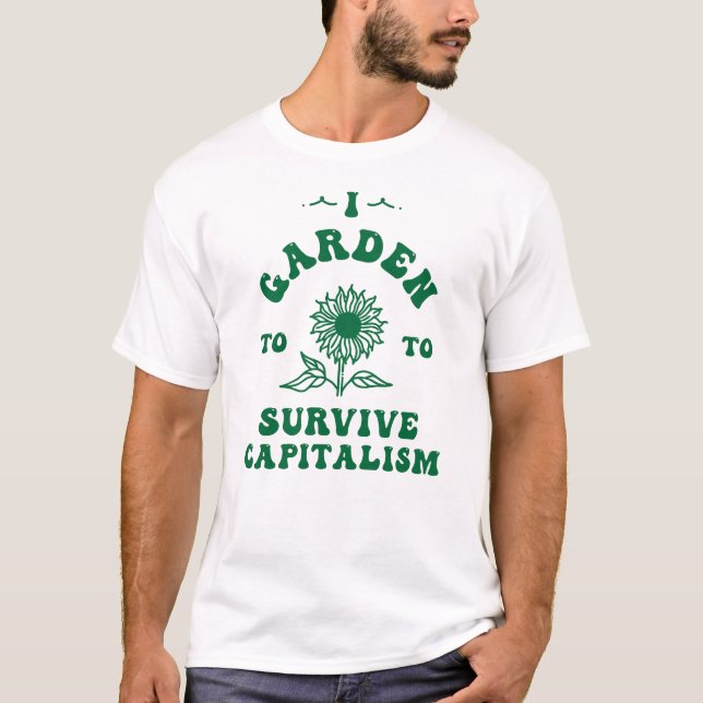 T-shirt J'ai envie de survivre au capitalisme (Devant)