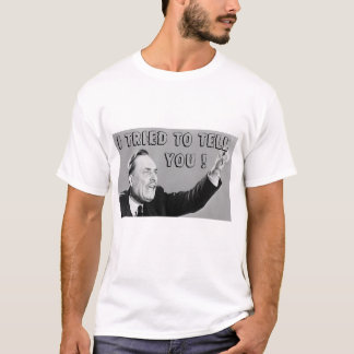T-shirt J'ai essayé de vous dire !