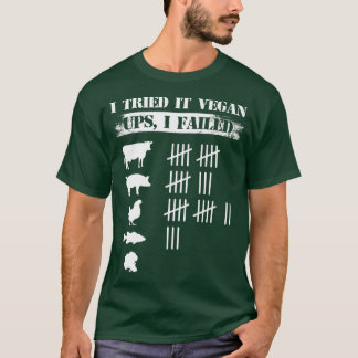 T-shirt J'Ai Essayé Vegan Ups I Failed Funny Vegan Vegetar