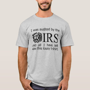 T-shirt J'ai été audité par l'IRS…