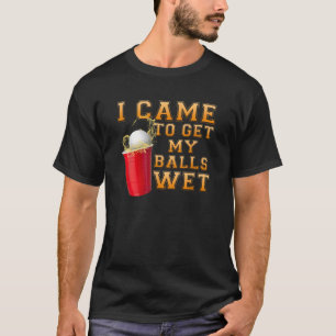 T-shirt J'Ai Été Avec L'Équipe De Boissons Pour Obtenir Me