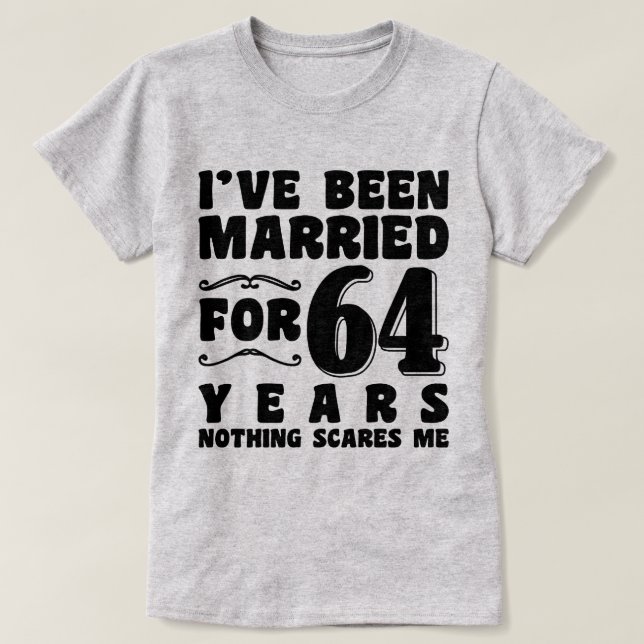 T-shirt J'ai été marié depuis 64 ans Cadeau de fiançailles (Design devant)