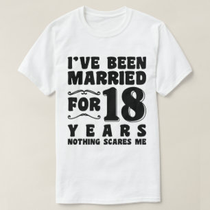 T-shirt J'Ai Été Marié Pendant 18 Anniversaire De Mariage