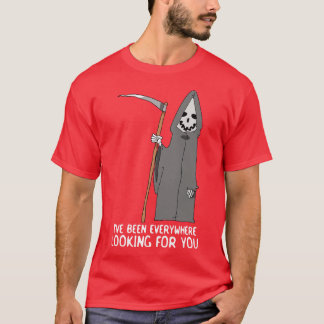 T-shirt J'Ai Été Partout À La Recherche De Vous