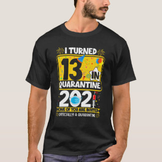 T-shirt J'Ai Eu 13 Ans En Quarantaine 13E Anniversaire Off