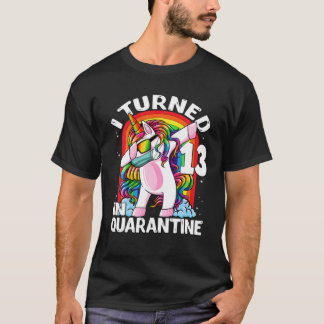 T-shirt J'Ai Eu 13 Ans En Quarantaine Dabbing Unicorn 13E
