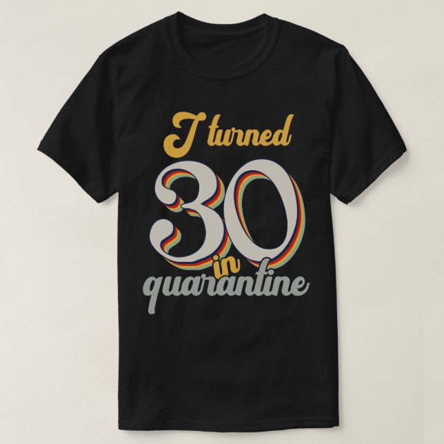 T-shirt J'ai eu 30 ans en 30 ans (Design devant)