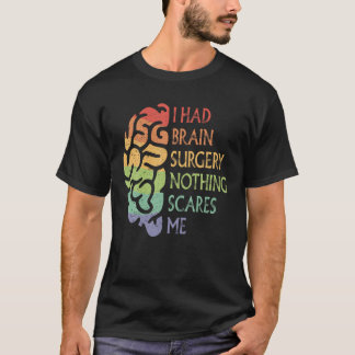 T-shirt J'Ai Eu Chirurgie Cerveau Fier Cerveau Tumeur Guer
