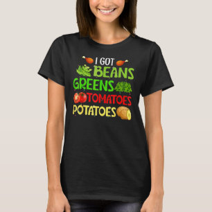 T-shirt J'ai eu des haricots des légumes verts des pommes