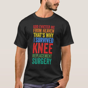 T-shirt J'Ai Fait Survié Chirurgie De Remplacement Du Geno
