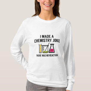 T-shirt J'ai fait une plaisanterie de chimie