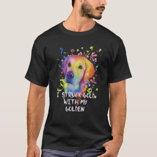 T-shirt J'ai frappé l'or avec mon Humo Golden Retriever