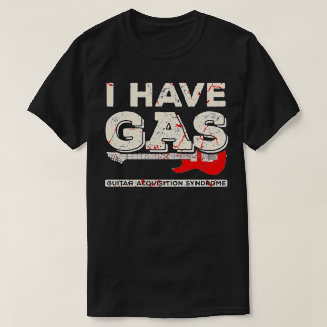T-shirt J'Ai GAS Guitare Player Collector Musicien Drôle (Design devant)