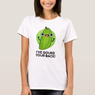 T-shirt J'ai Gourd Your Back Funny Veggie Pun
