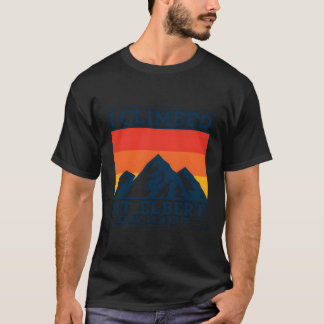 T-shirt J'Ai Grimpé Le Mont Elbert