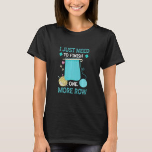 T-shirt J'Ai Juste Besoin De Terminer Un Crochet De Ligne 