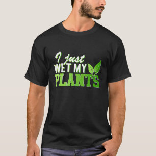 T-shirt J'Ai Juste Mis Mes Plantes 2xl 3xl Plus Gros Tours