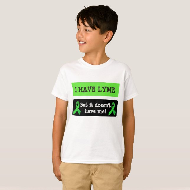 T-shirt J'ai la maladie de Lyme, mais il ne m'a pas (Devant entier)