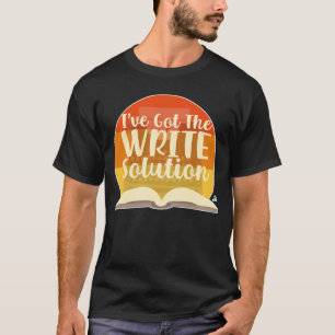 T-shirt J'Ai La Solution Écrire Drôle Auteur Slogan