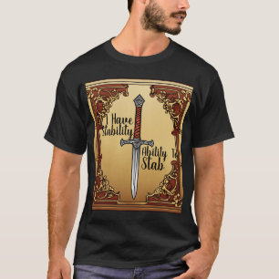 T-Shirt J'Ai La Stabilité De Stab