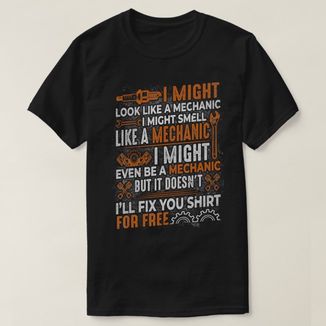 T-shirt J'Ai L'Air D'Un Mécanicien Mécanique. (Design devant)