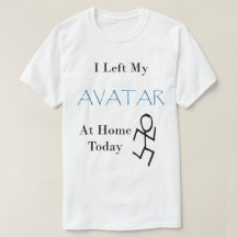 J'ai laissé mon avatar à la maison aujourd'hui ave