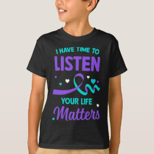 T-shirt J'Ai Le Temps D'Écouter L'Accusé De Suicide En San